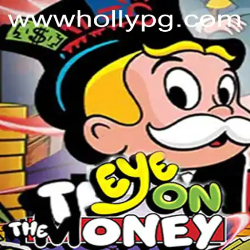 EyeOnTheMoney: A Thrilling New Gaming Experience at HOLLYPG.COM
